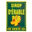 Image de AFFICHE PLASTIQUE VERTE "SIROP D'ÉRABLE PUR" 